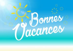 Bonnes vacances d’été !